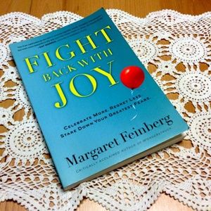 Book Sale! 3 for $10! Christian Living -  Fight back with Joy, Autographed